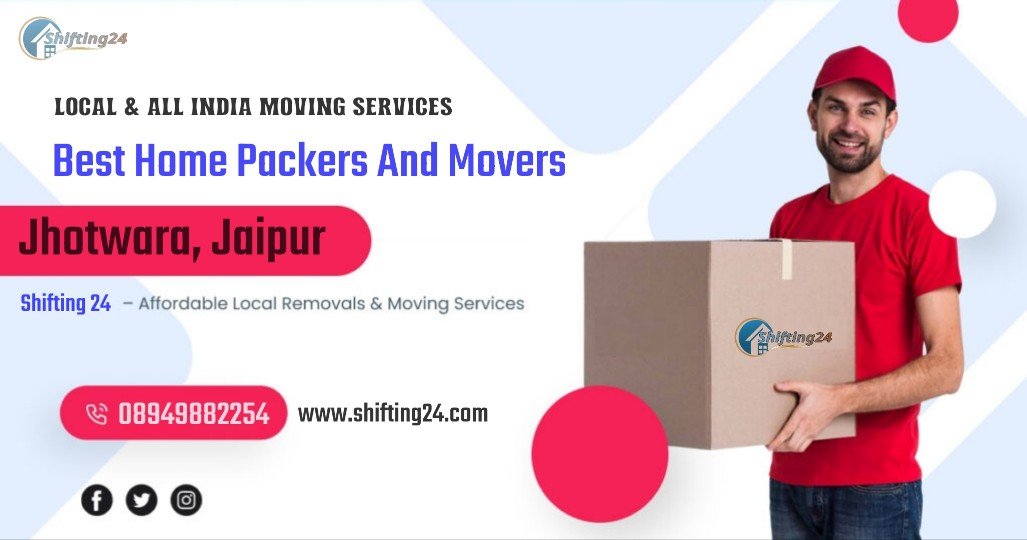packers and movers in jhotwara - shifting 24