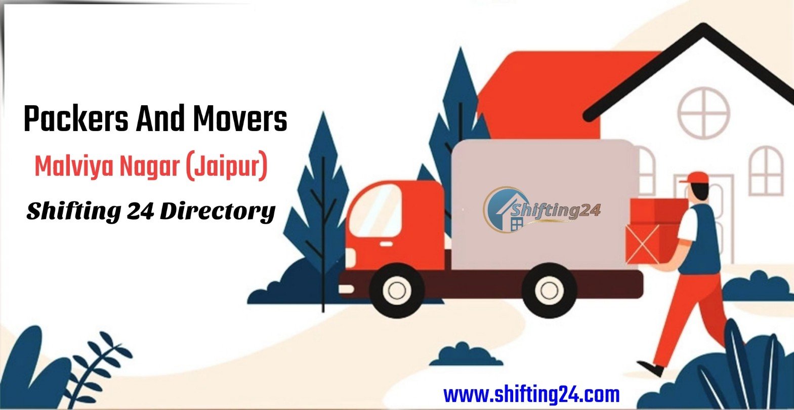 packers and movers in malviya nagar, jaipur - shifting 24